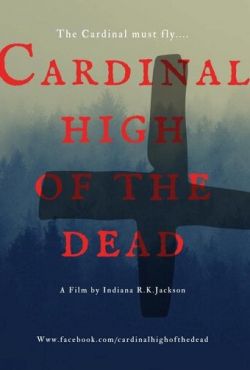 Cardinal High of the Dead (2023)