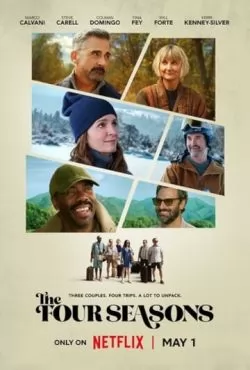 Времена года / The Four Seasons (2025) Времена года / The Four Seasons (2025)